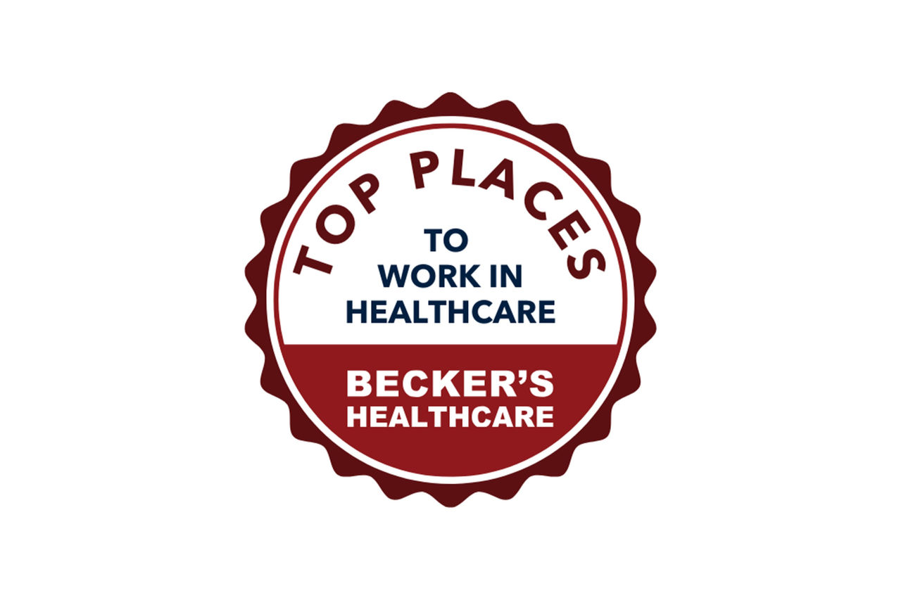 Becker's Healthcare Top Places to Work in Healthcare