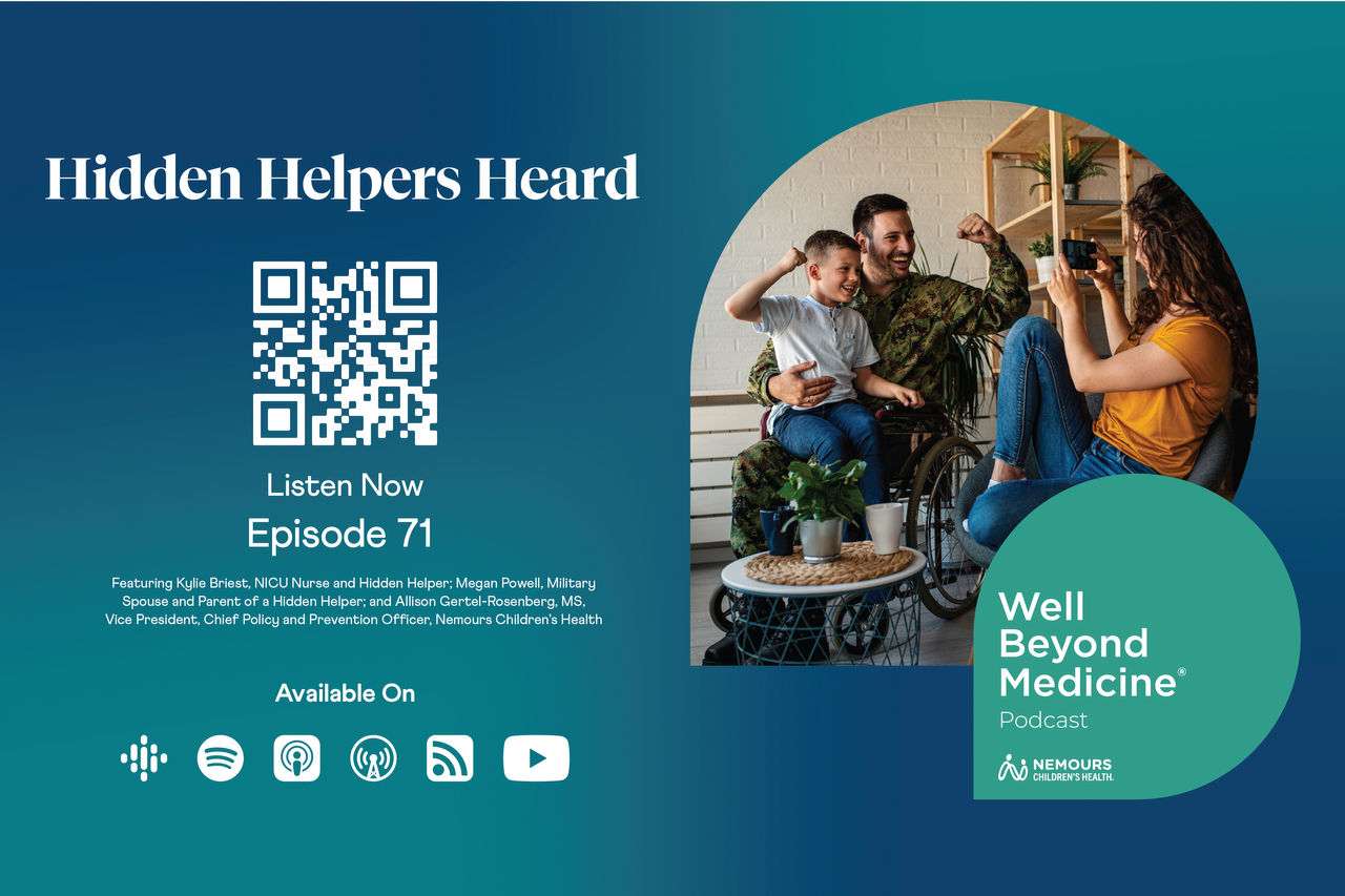 Well Beyond Medicine podcast image for episode 71 titled Hidden Helpers Heard.